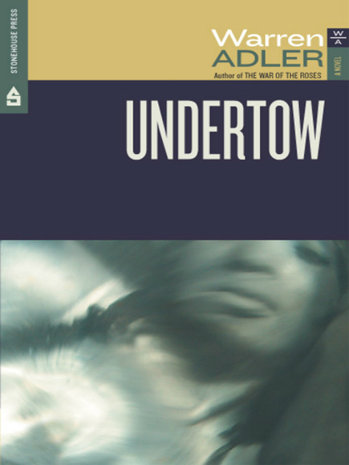 Title details for Undertow by Warren Adler - Available